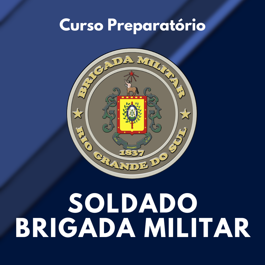Preparatório – Soldado Brigada Militar – RS